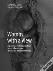 Wombs With A View