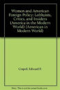 Women And American Foreign Policy - Preview