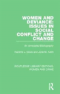 Women And Deviance: Issues In Social Conflict And Change - Preview