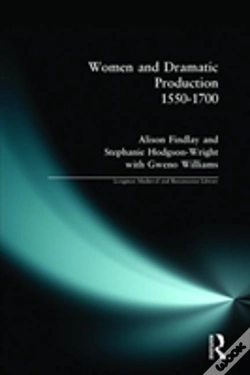 Capa do artigo Women And Dramatic Production 1550 - 1700