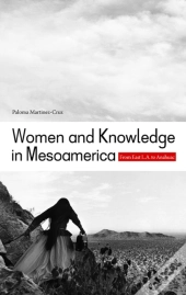 Women And Knowledge In Mesoamerica