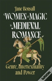 Women And Magic In Medieval Romance