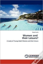 Women And Their Leisure?