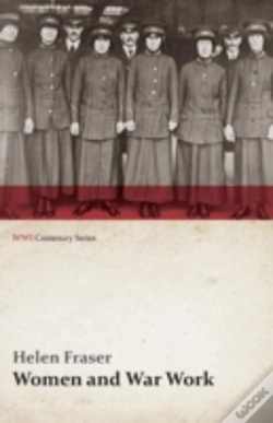 Capa do artigo Women And War Work (Wwi Centenary Series)
