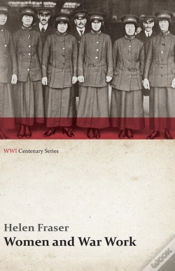 Capa do artigo Women And War Work (Wwi Centenary Series)