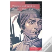 Capa do artigo Women And Work In Russia, 1880-1930