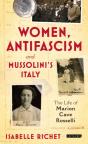 Women, Antifascism And Mussolini'S Italy - Preview