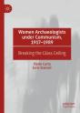 Women Archaeologists Under Communism, 1917-1989 - Preview
