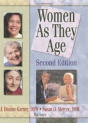 Women As They Age, Second Edition - Preview