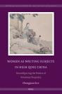 Women As Writing Subjects In High Qing China - Preview
