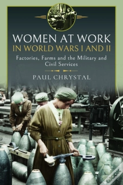 Capa do artigo Women At Work In World Wars I And Ii