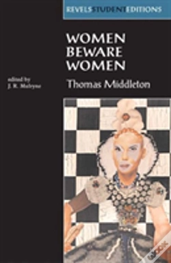 Capa do artigo Women Beware Women By Thomas Middleton
