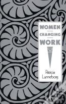 Women Changing Work
