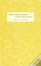Women, Compulsion, Modernity