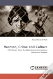 Women, Crime And Culture