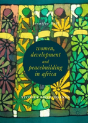 Women, Development And Peacebuilding In Africa - Preview