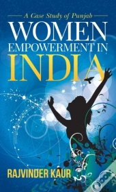Women Empowerment In India: A Case Study