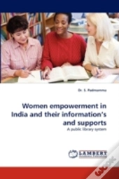 Women Empowerment In India And Their Information'S And Supports