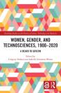 Women, Gender, And Technosciences, 1900-2020 - Preview