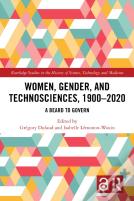 Women, Gender, And Technosciences, 1900â€“2020