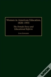 Women In American Education, 1820-1955