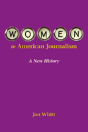 Women In American Journalism - Preview