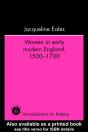 Women In Early Modern England, 1500-1700 - Preview