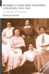 Capa do artigo Women In Teacher Training Colleges, 1900-1960
