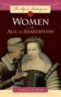 Women In The Age Of Shakespeare - Preview