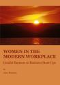Women In The Modern Workplace - Preview