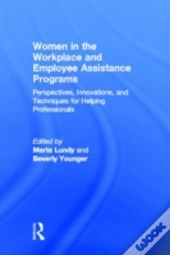 Women In The Workplace And Employee Assistance Programs