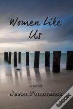 Women Like Us