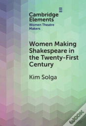 Capa do artigo Women Making Shakespeare In The Twenty-First Century