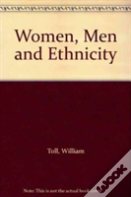 Women, Men And Ethnicity