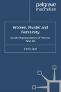 Women, Murder And Femininity - Preview