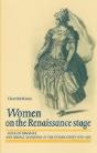Women On The Renaissance Stage - Preview