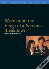 Women On The Verge Of A Nervous Breakdown