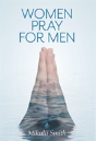 Women Pray For Men - Preview