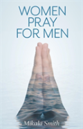 Women Pray For Men