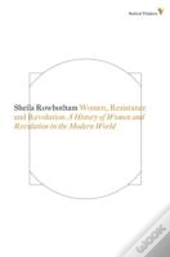 Women, Resistance And Revolution