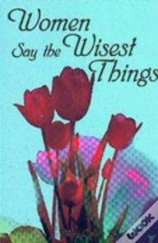 Capa do artigo Women Say The Wisest Things