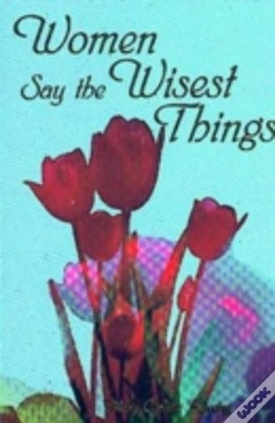 Capa do artigo Women Say The Wisest Things
