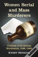 Women Serial And Mass Murderers