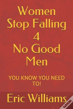 Capa do artigo Women Stop Falling 4 No Good Men