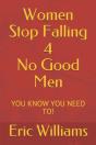 Women Stop Falling 4 No Good Men - Preview