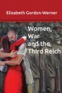 Women, War And The Third Reich - Preview