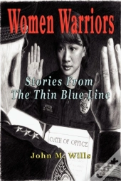 Women Warriors: Stories From The Thin Bl