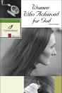 Women Who Achieved For God - Preview