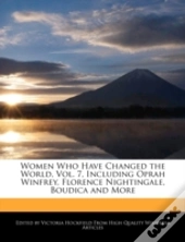 Women Who Have Changed The World, Vol. 7