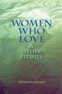 Women Who Love & Other Stories - Preview